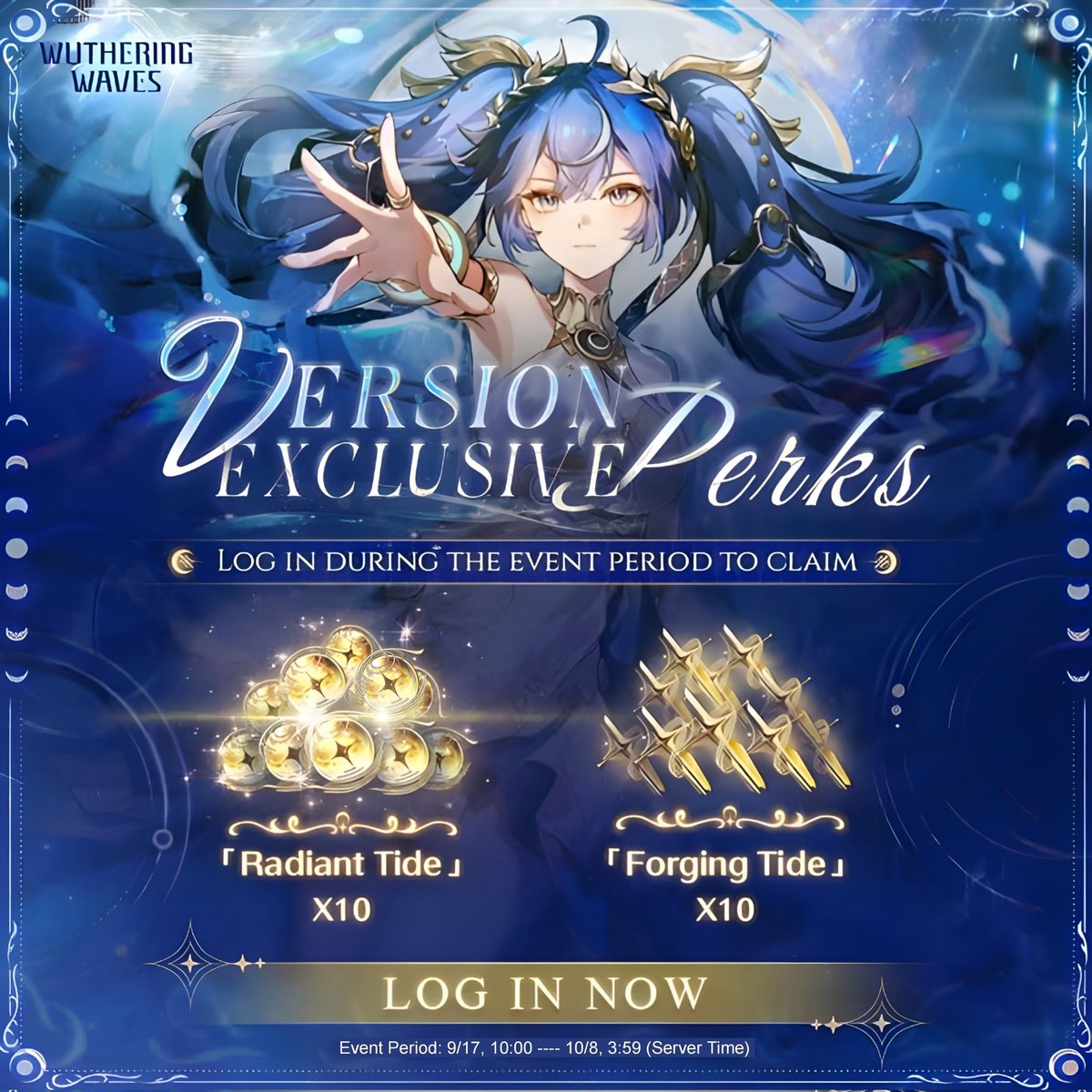 PSA: We will be getting free rewards next week!

- 10x Radiant Tide
- 10x Forging Tide

Duration: 9/17 to 10/18

#WutheringWaves #WuWa #鳴潮