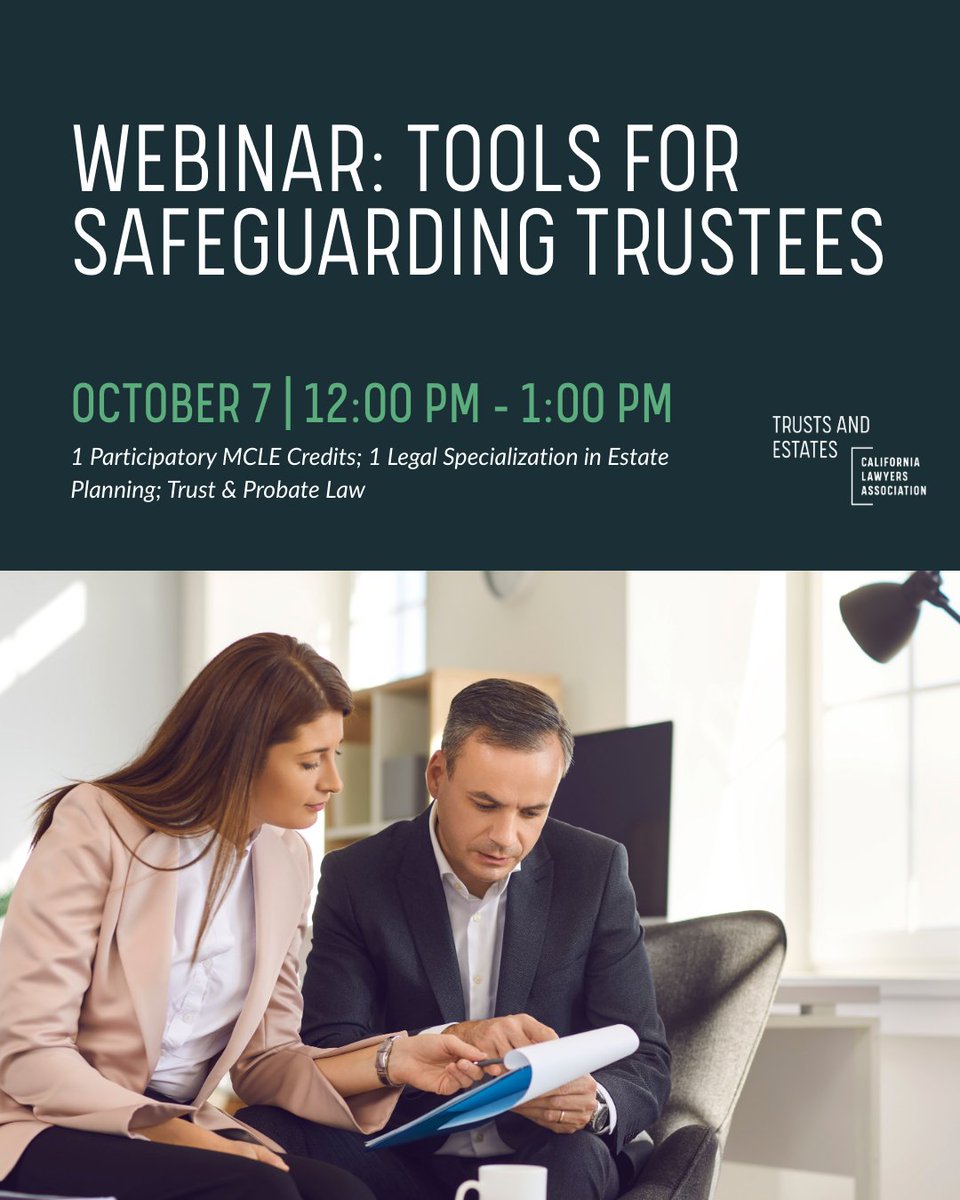 CLATrusts's tweet image. 📢 Don’t miss our webinar: Tools for Safeguarding Trustees on October 7th! 

⚖️ Earn 1 Participatory MCLE Credit | 1 Legal Specialization in Estate Planning; Trust &amp;amp; Probate Law 

Register: bit.ly/4mJwiNX