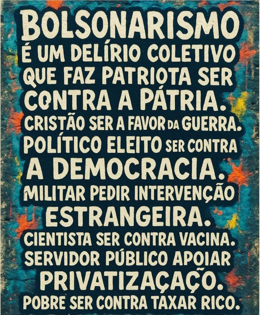 O bolsonarismo é um lixo.