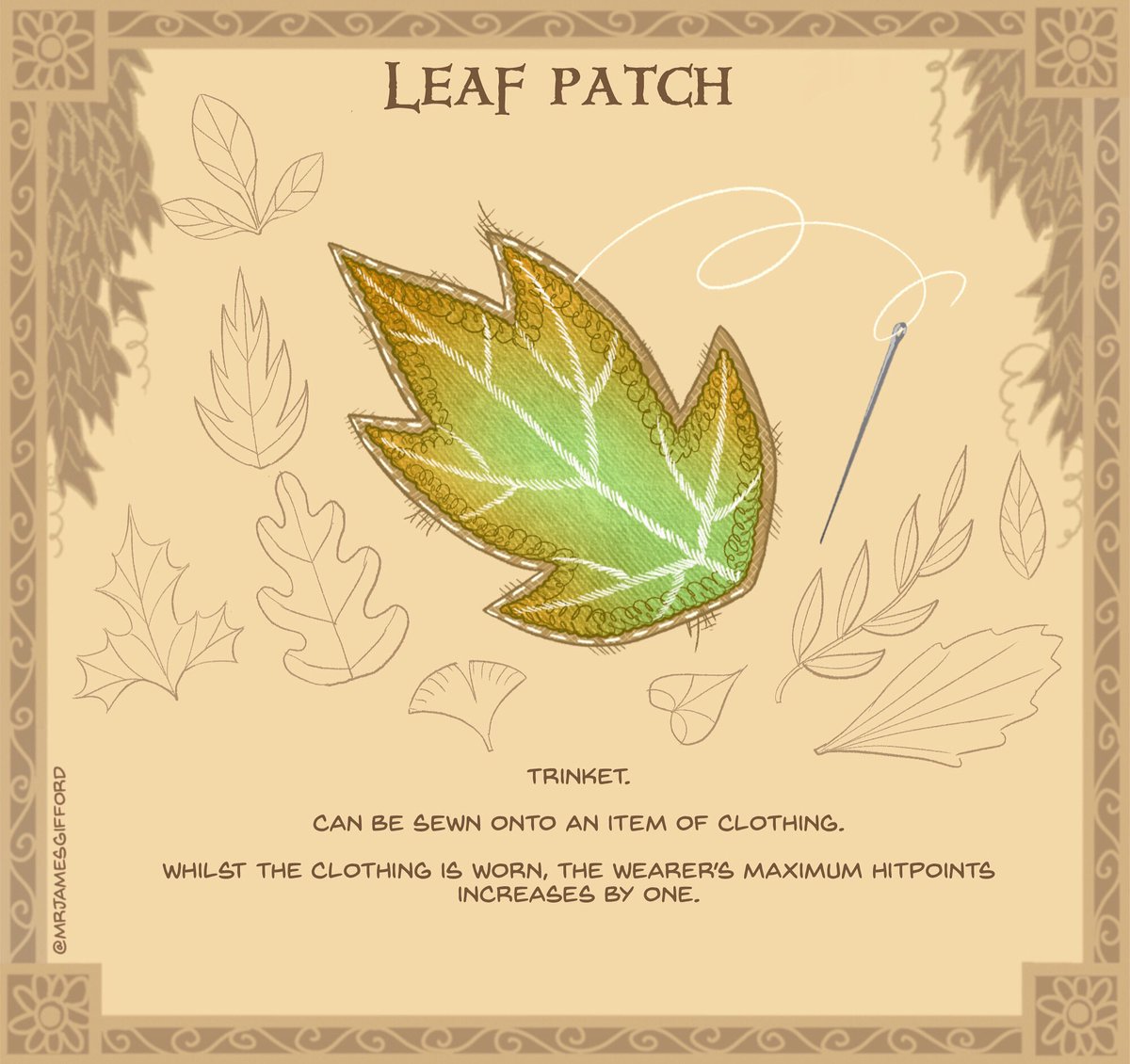 8. Leaf Patch 🍁🪡👕
Before elven scouts undertook dangerous missions, their loved ones would embroider these leaves onto their cloaks for protection. As love endures, some cloaks would be covered with as many leaves as the trees themselves.

#dnd #ttrpg #dungeonsanddragons