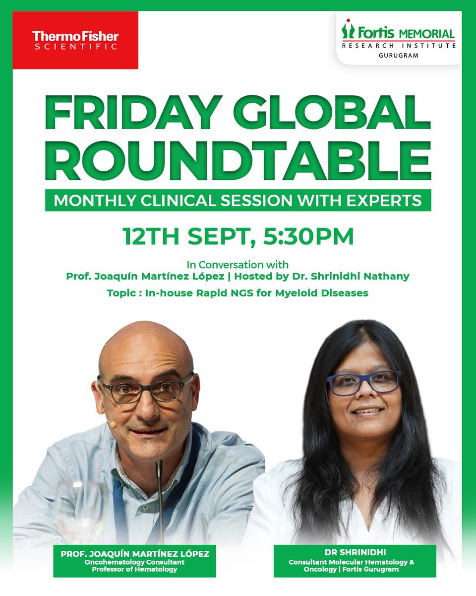 📢 Join us for the Friday Global Roundtable by Fortis Institute of Blood Disorders!

🗓️ 12 Sept, 5:30 PM IST
🎙️ Prof. Joaquín Martínez López
💡 Host: Dr. Shrinidhi Nathany

Topic: In-house Rapid NGS for Myeloid Diseases

#Hematology #NGS #FortisHealthcare
<a href="/RahulDoc2/">RahulDoc</a>