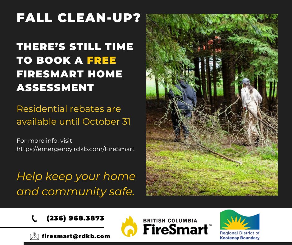 RDKBdotcom's tweet image. #FireSmart your fall! Book a free assessment with the #RDKB and get a residential rebate until October 31.