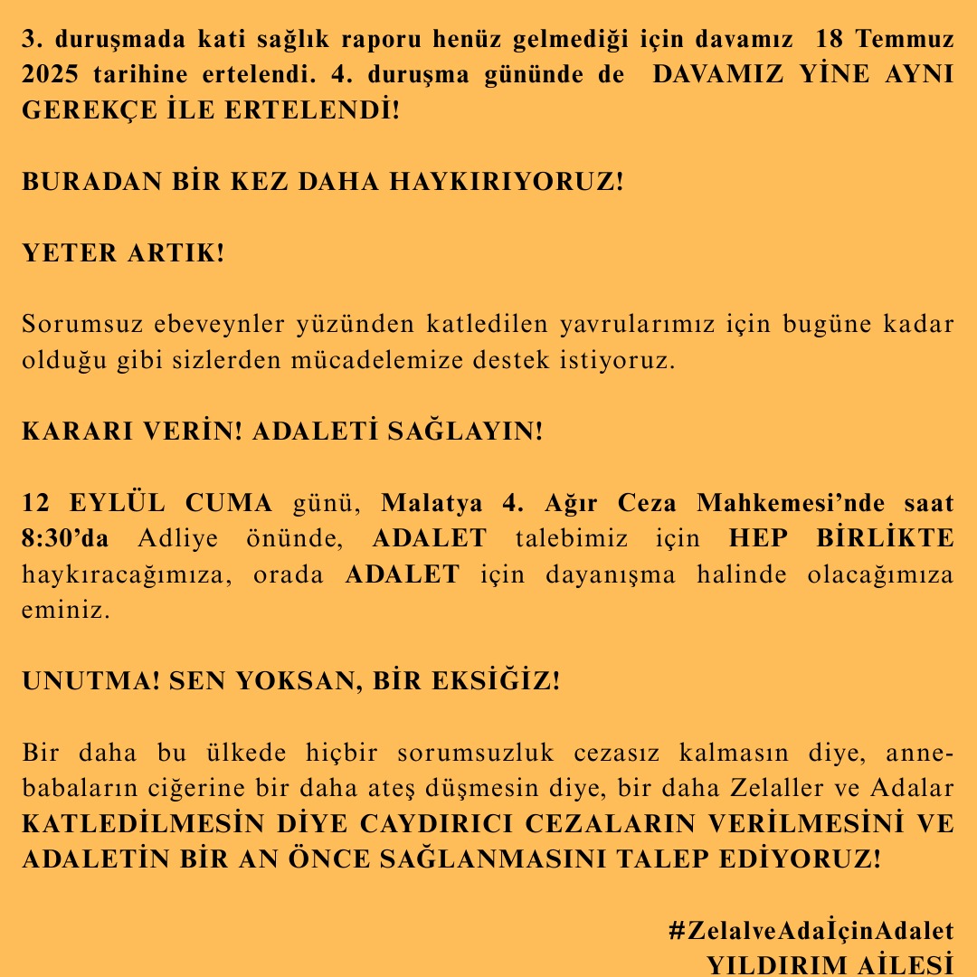 BASINA VE KAMUOYU'NA...

12 Eylül 2025 Cuma, 8.30'da Malatya Adliyesi'ndeyiz...

#ZelalveAdaİçinAdalet