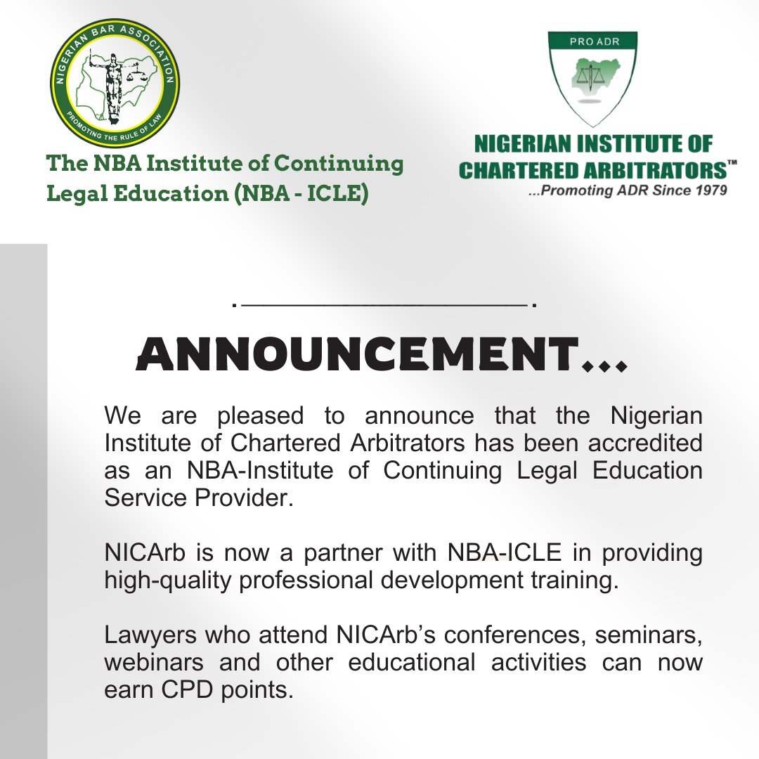 We are delighted to share that the Nigerian Institute of Chartered Arbitrators (NICArb) has officially been accredited as a service provider with the NBA Institute of Continuing Legal Education (NBA-ICLE).

Read more:
linkedin.com/feed/update/ur…

#NICArb #NBAICLE #ADR #Arbitration