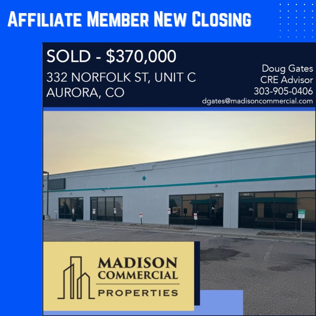 🚨 Affiliate Network Member Just Closed! 🚨
Madison Commercial Properties successfully closed the sale of 332 Norfolk St, Unit C in Aurora, CO.
A big congratulations to our Affiliate Network member, Madison Commercial Properties, on this successful deal! 🎉

#JustClosed