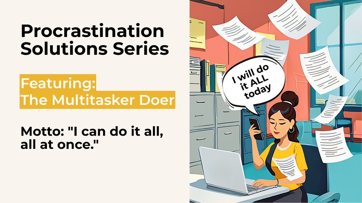 Next up - The Multitasker Doer! 

Motto: “I can do it all, all at once.”    

Fix: Focus on one task at a time. You’ll finish faster and feel calmer doing it.

Which type of Doer are you? halcyonoffices.com/procrastinatio…

#procrastination #productivitytips #timemanagement