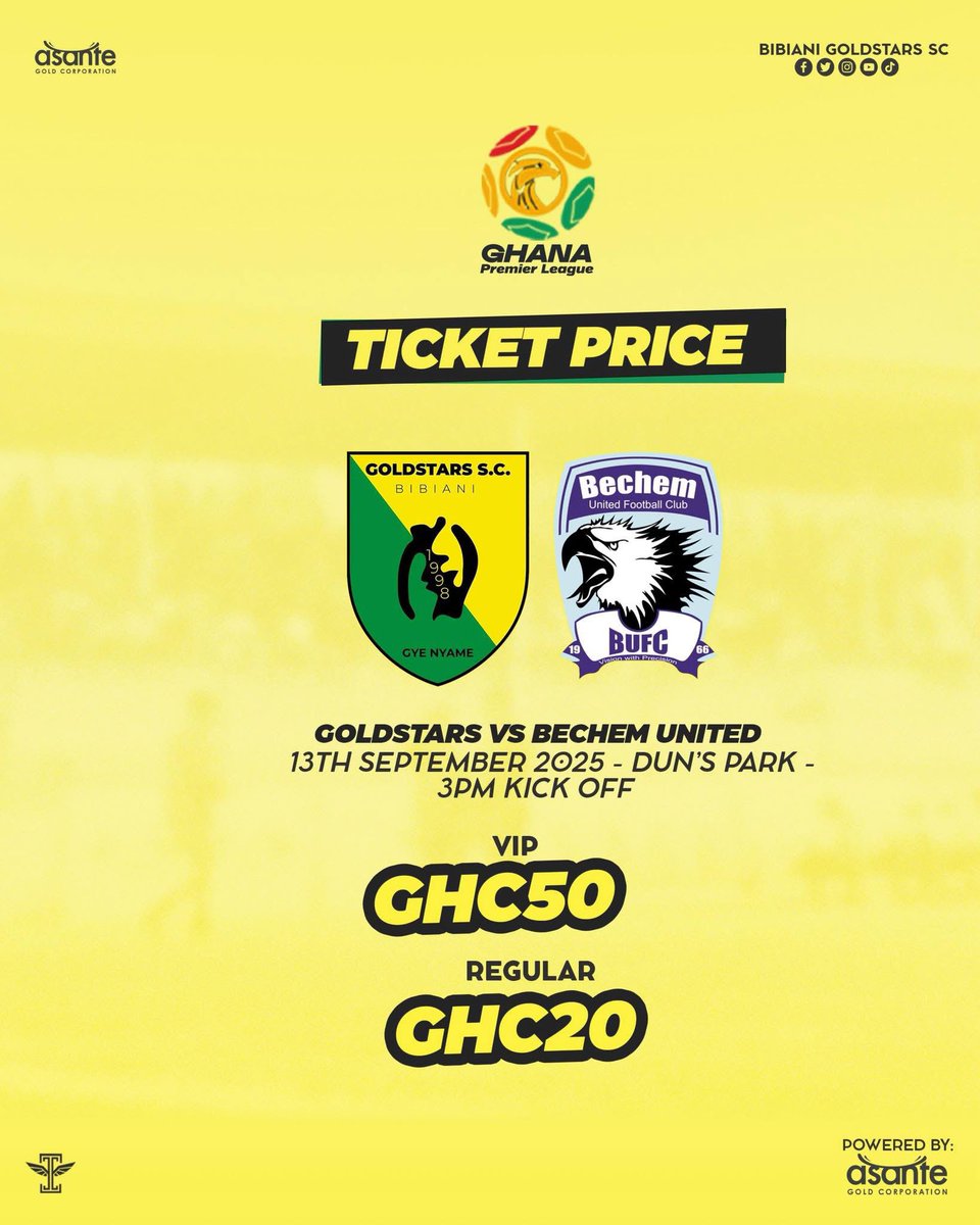 SportsDoctor94's tweet photo. GPL champions Bibiani GoldStars SC announces ticket prices for their opening game against Bechem United this Saturday.

Let’s support the Miners to defend the title with a win against the Hunters✊🏼

🔰🔰🔰

#GyeNyame https://t.co/c7HRaZQYGQ