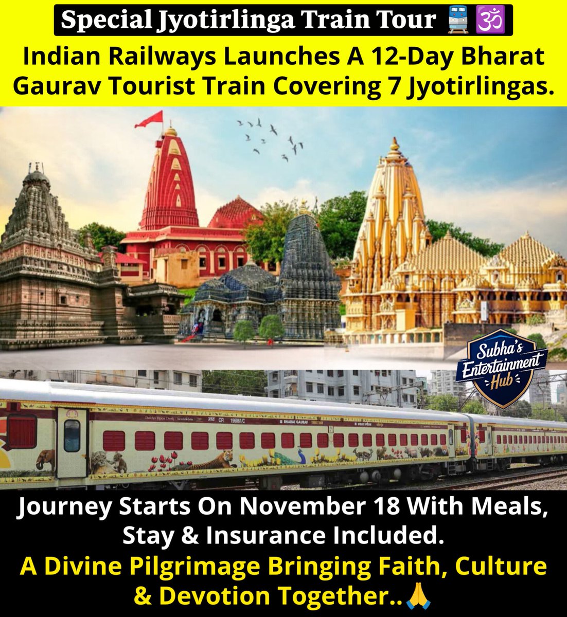 SubhaHub's tweet image. 🚆🕉️ Indian Railways Launches Special Bharat Gaurav Train To 7 Jyotirlingas ✨🙏 #spiritualjourney #bharatdarshan #DivineTravel