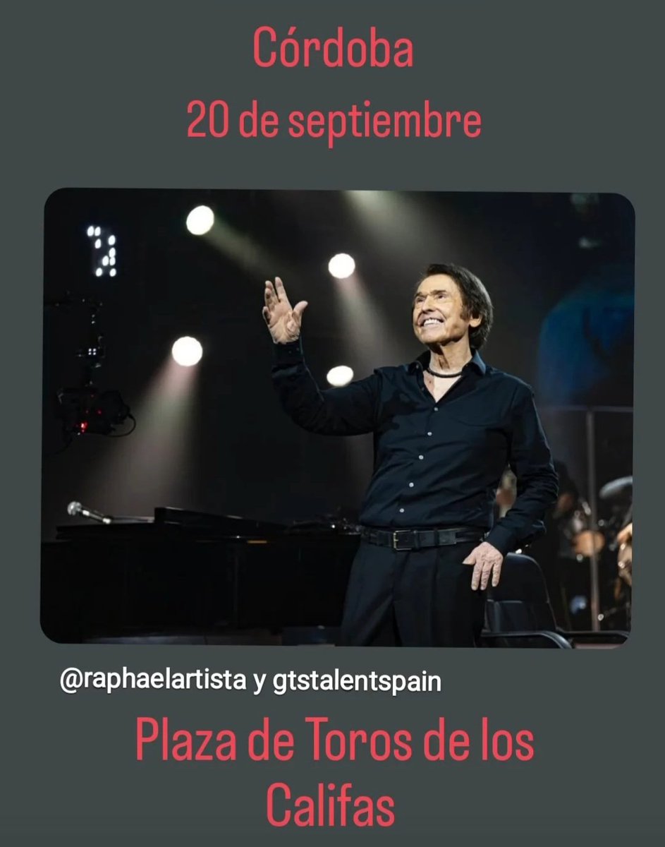 <a href="/RAPHAELartista/">𝗥𝗔𝗣𝗛𝗔𝗘𝗟</a> estará el 20 de septiembre en Córdoba no te lo pierdas hay que llenar la Plaza !!!