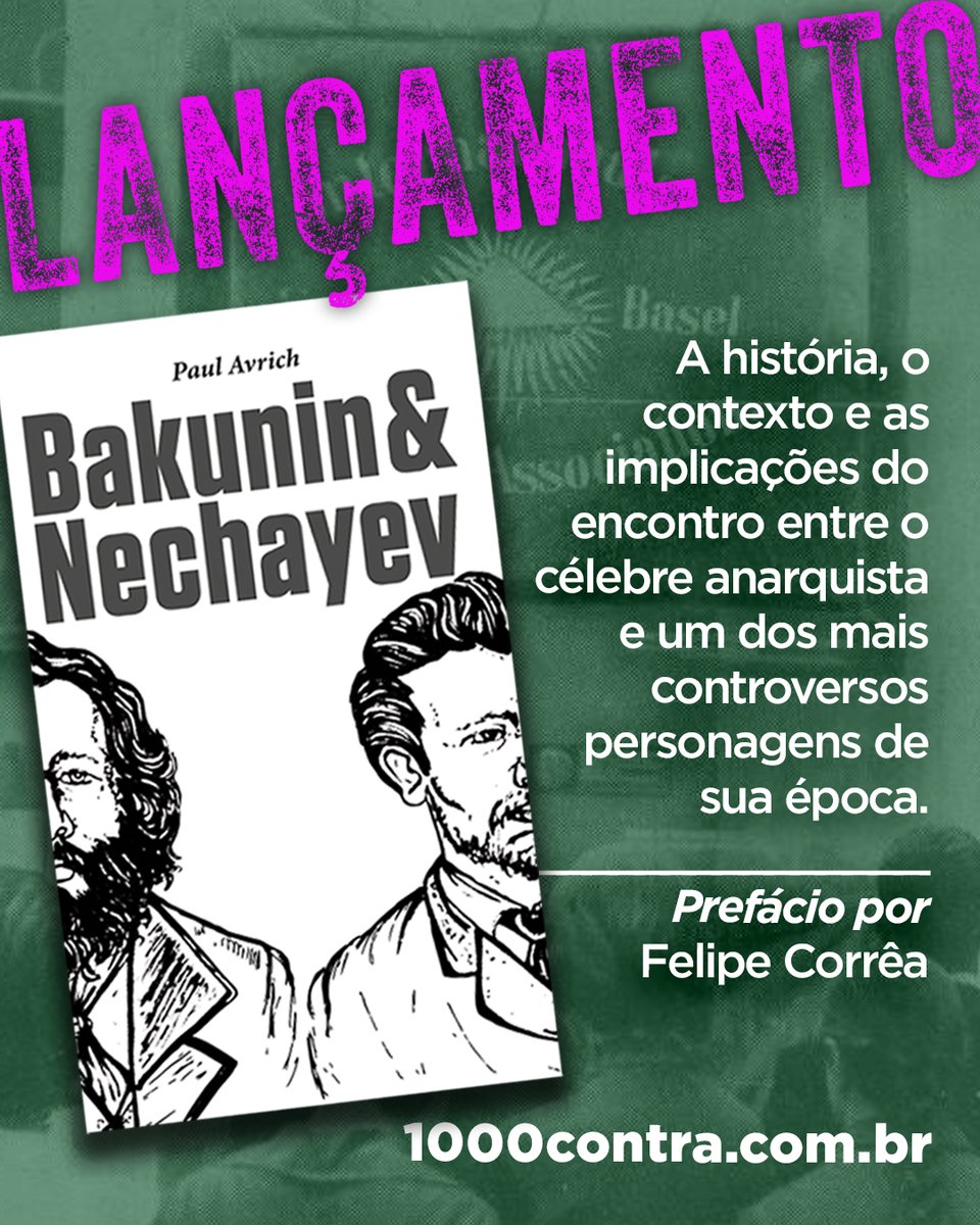 1000contra's tweet photo. 🔴LANÇAMENTO: 
Bakunin &amp; Nechayev – de Paul Avrich

Em pareceria com  @faccaof e Nigra Koro Distro lançamos uma versão em livro do livro de Paul Avrich sobre a polêmica  relação entre Bakunin e o traiçoeiro e conspirador Sergey Nechayev. 

🛒R$45,00 https://t.co/QnSpE4SiXj