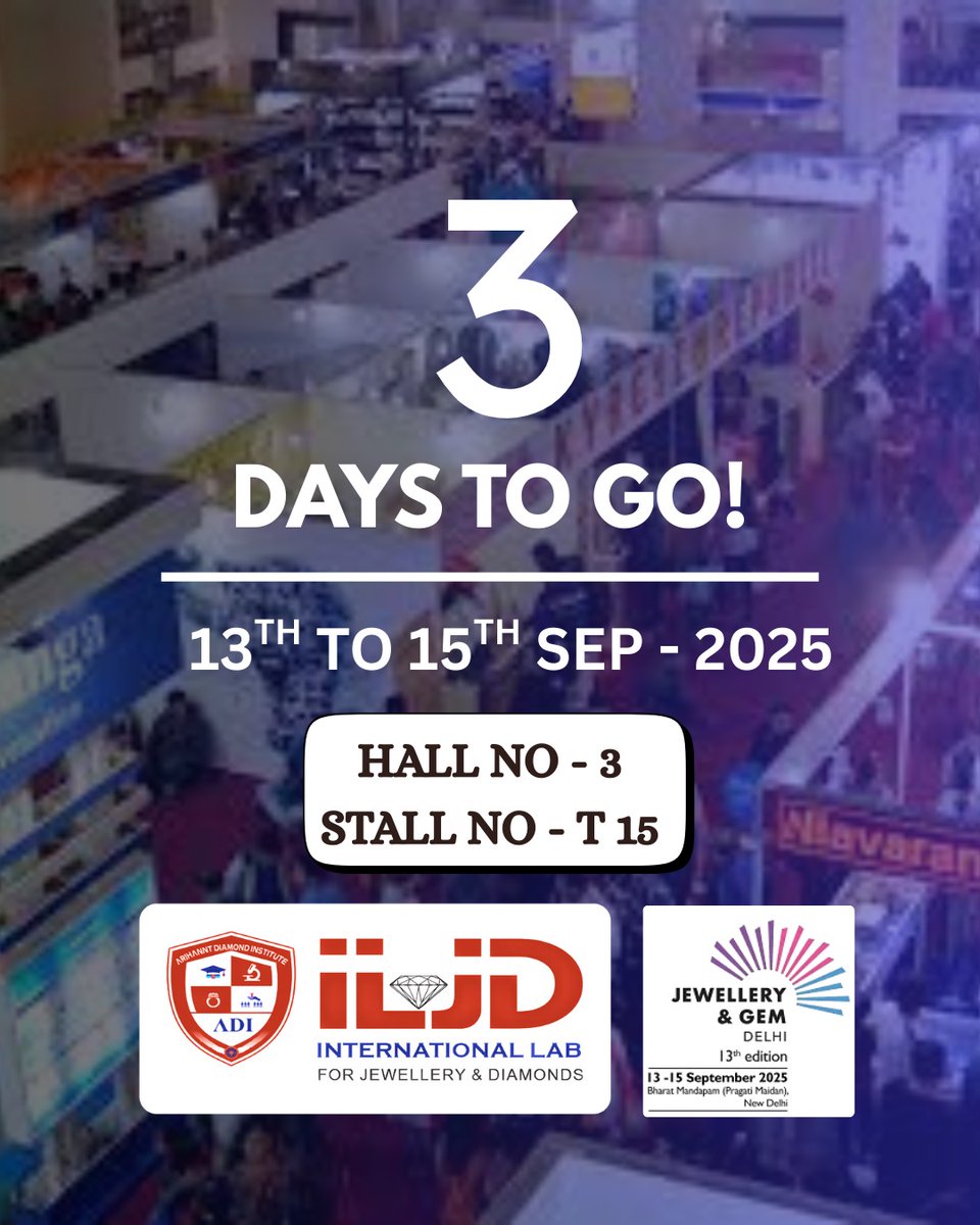 IljdLaboratory's tweet photo. β¨ Visit ILJD Lab at DGJF-2025 β¨ Explore trusted Diamond & Jewellery Certification Services with us! π π Stall No. T-15 | Hall No. 3 π
Join us and experience precision, authenticity, and excellence. We look forward to welcoming you! #ILJDLab #DGJF2025 #JewelleryCertification https://t.co/gatGacUXzx
