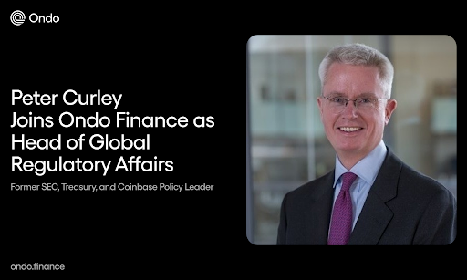 We’re excited to share that Ondo Finance has appointed Peter Curley as Head of Global Regulatory Affairs.

Peter brings decades of experience shaping financial policy at Coinbase, the SEC, the U.S. Department of the Treasury, and Hong Kong Exchanges &amp; Clearing Ltd.

His