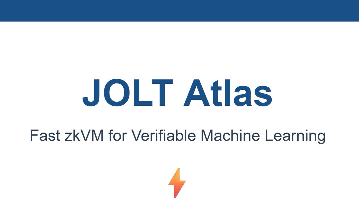 Slide overview on JOLT Atlas (github.com/ICME-Lab/jolt-…) zkML from <a href="/NovaNet_zkp/">NovaNet</a> docs.google.com/presentation/d…