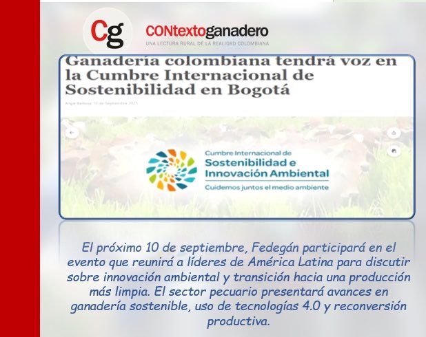 La Federación Colombiana de Ganaderos (Fedegan-FNG) será protagonista este miércoles 10 de septiembre en la Cumbre Internacional de Sostenibilidad e Innovación Ambiental.
⁦<a href="/Fedegan/">FEDEGAN</a>⁩
⁦<a href="/jflafaurie/">José Félix Lafaurie</a>⁩
#ConstruyendoGanaderia