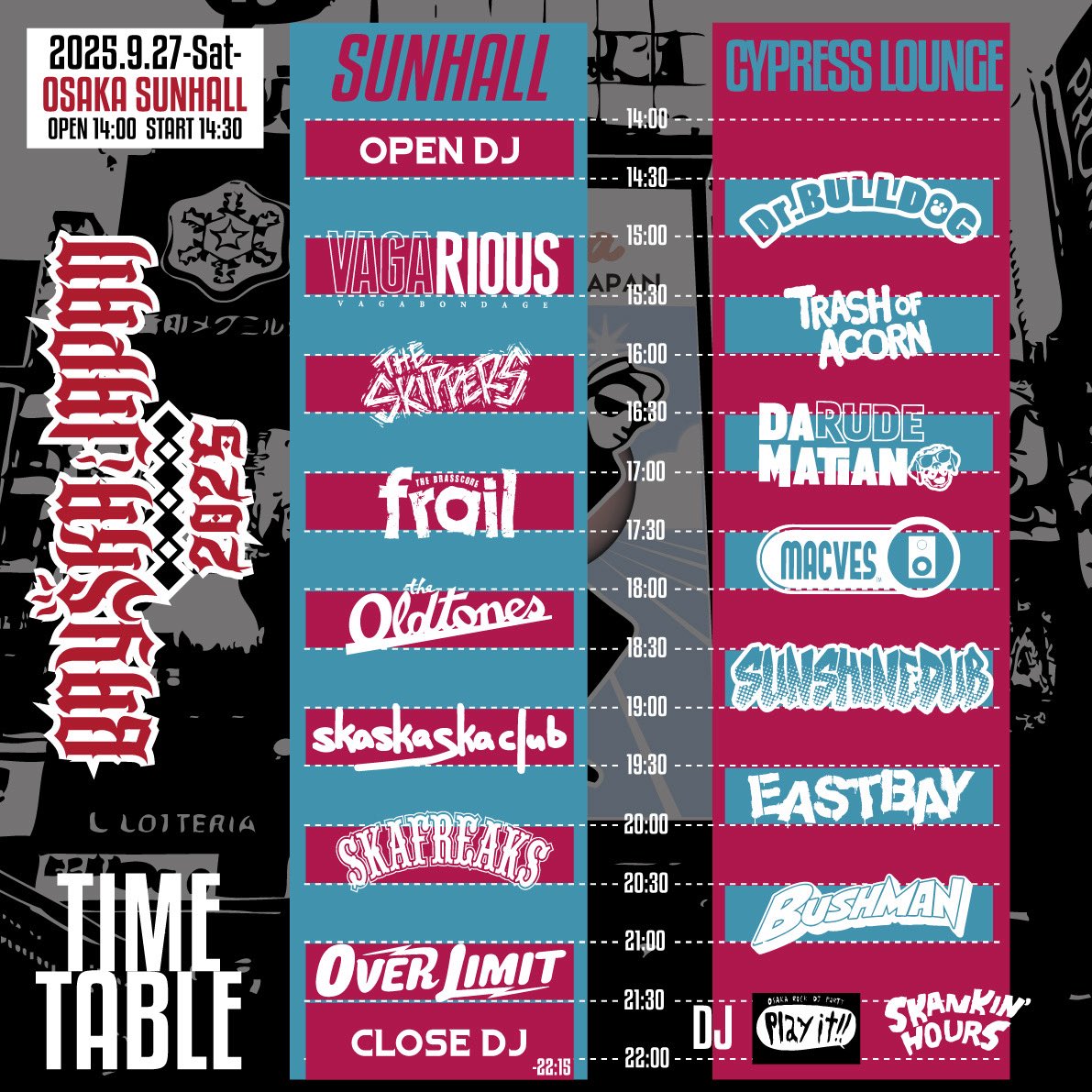 タイムテーブル公開🔥

2025/09/27(土)
大阪SUN HALL 2ステージ開催!!

BAYSKA JAPAN 2025

OPEN 14:00 / START14:30

e+販売URL
eplus.jp/sf/detail/4383…

HP&amp;DMにて
バンド取り置き予約も受付中です！