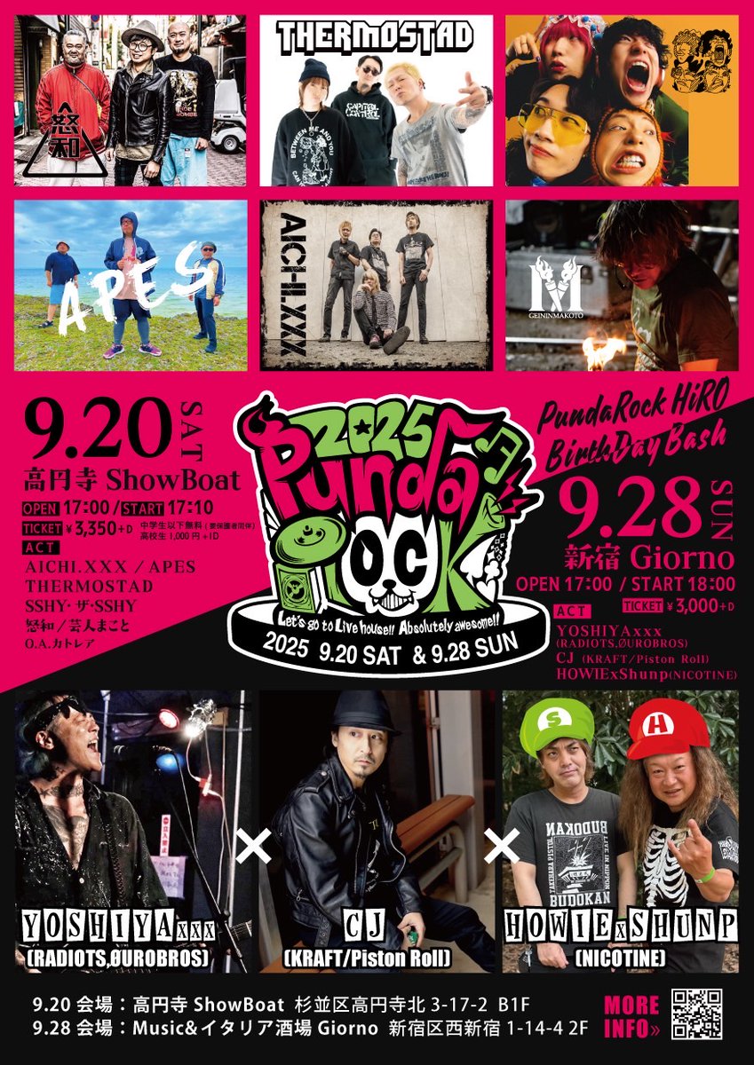 🐼予約受付中🐼
主催：パンダちゃんのバースデーイベント❗

PundaRock2025
～PundaRock HiRO Birthday Bash～

出演​：
AICHI.XXX
APES
THERMOSTAD
SSHY・ザ・SSHY
怒和
芸人まこと
O.A.カトレア

開場17:00 / 開演17:30
前売￥3,350+D
高校生￥1,000+D
中学生以下無料(要保護者同伴）