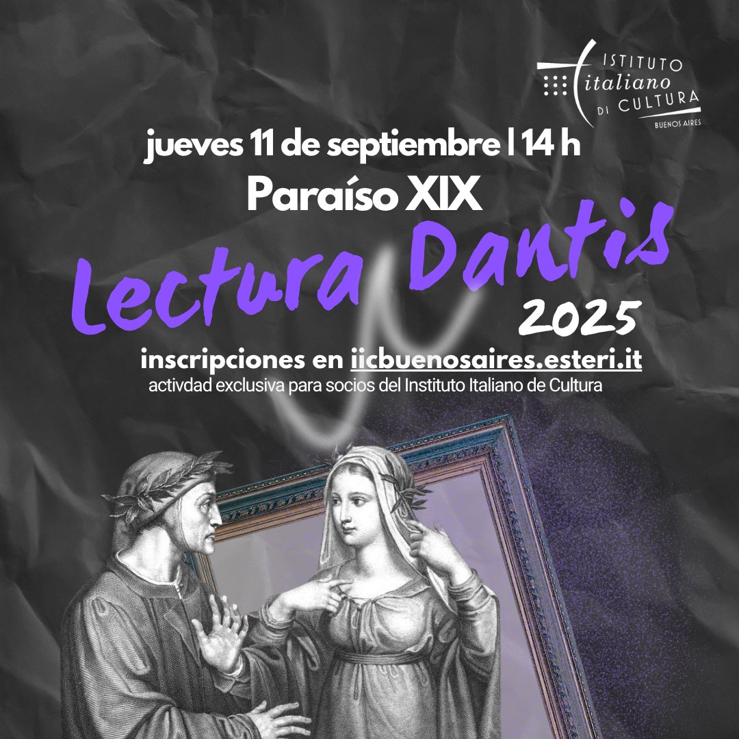 IICbaires's tweet photo. 📖 LECTURA DANTIS 2025 - Lectura en italiano del Paraíso Canto XIX: Todavía en el sexto cielo. Los príncipes justos. Las palabras del águila. Antigua duda de Dante sobre la justicia🗓️11.09.2025; 14 h📍Sala Benedetto Croce
🔗 https://t.co/5ax3aPGvyV #iicbaires #lecturadantis https://t.co/yDISlooHUG