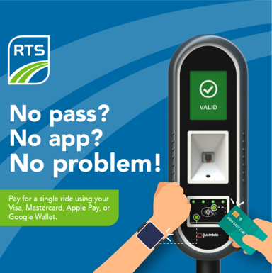 Did you know that you can now pay for a single ride on RTS Connect and RTS On Demand using a chip-enabled debit or credit card, Google Wallet, or Apple Pay. Visit myRTS.com to learn more.