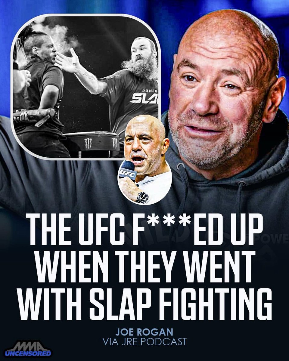 Joe Rogan on Dana White and the UFC's decision to back Power Slap: 😳 “I  think the UFC f*cked up when they went with slap fighting. I've been  telling them forever, 'You, image size:960x1200