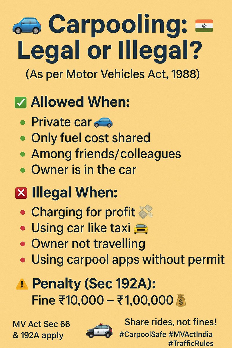 kadalinani's tweet photo. 🚗 Carpooling: Legal or Illegal in India? 🇮🇳(As per Motor Vehicles Act, 1988)
Carpooling is a great way to reduce traffic and carbon footprint — but only if done legally.
#CarpoolSafe #MVActIndia #TrafficRules #LegalAwareness #SustainableTransport  #SmartMobility https://t.co/mN5n1NbxJr