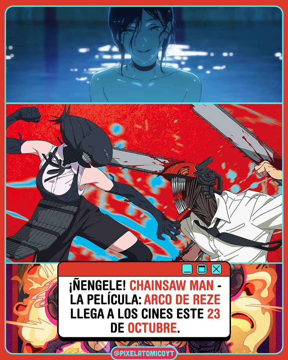 pixelatomicoyt's tweet photo. VIDEO: https://t.co/owekxuulKL
Todos desean su corazón de motosierra… Por primera vez, #ChainsawMan: #ArcodeReze llega exclusivamente a cines, gracias a @SonyPicturesMX y @crunchyroll_la, este 23 de octubre. Y para celebrarlo, tenemos #37Datos de la serie que debes ver. https://t.co/LaEJhOvBpU