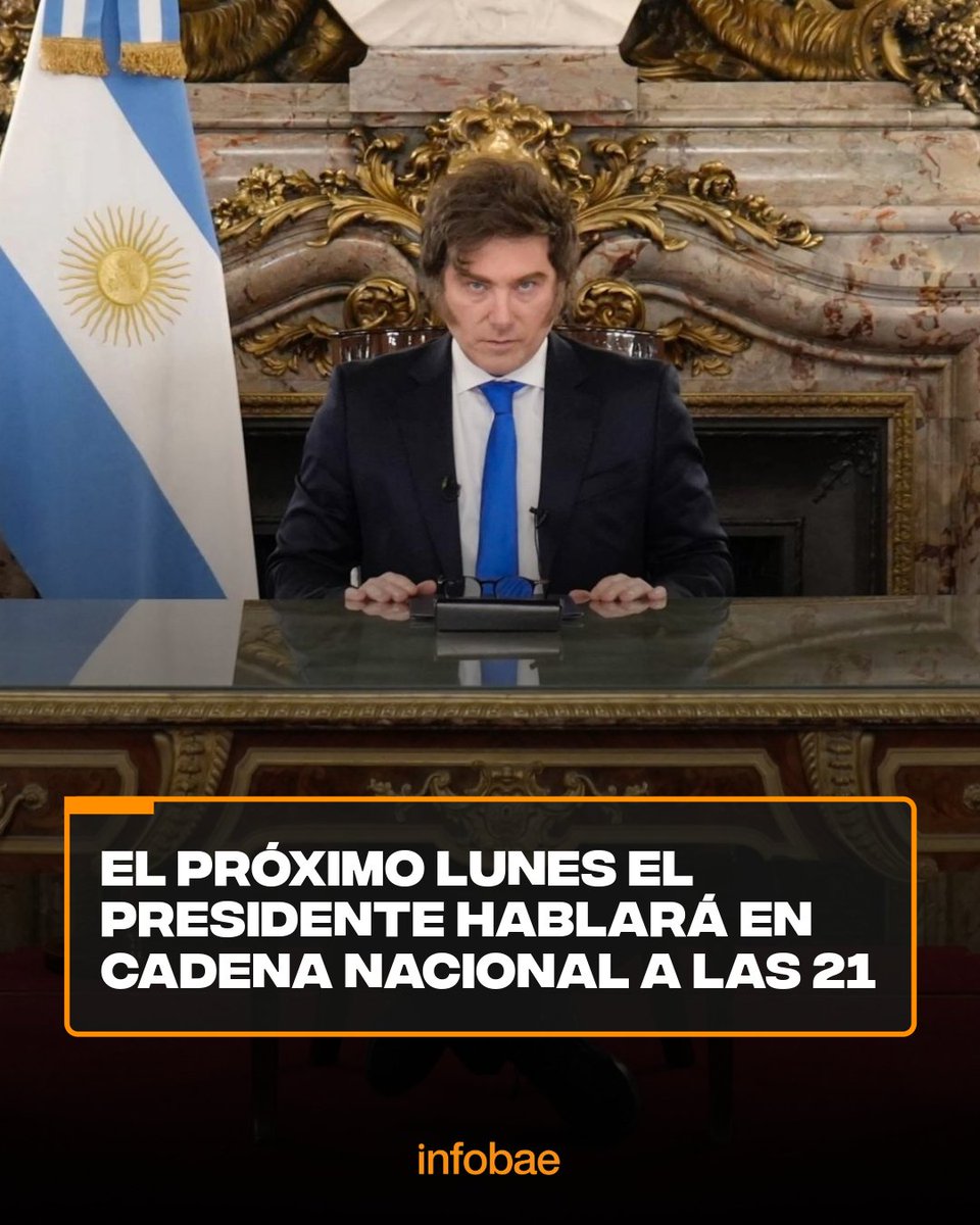 infobae's tweet photo. El próximo lunes el Presidente hablará en cadena nacional a las 21 https://t.co/JLlfbYSd24 https://t.co/HesD2l5UYa