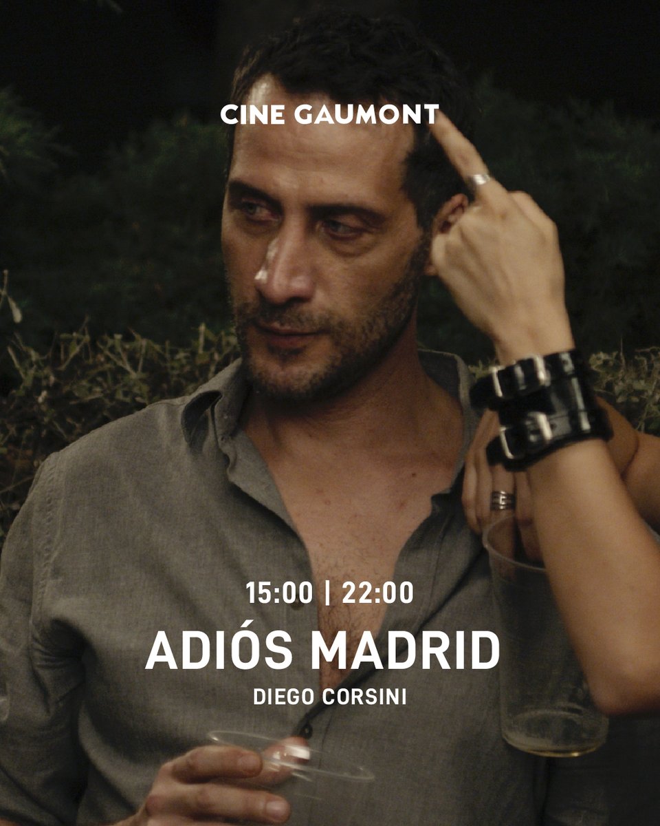 🎬 "Adiós Madrid", dirigida por @corsinidiego
  
📽️ Del jueves 11 al miércoles 17 de septiembre: 15:00 | 22:00
🕐 102 min (SAM 16)

👉 Entradas anticipadas en cinegaumont.ar y en la boletería del cine.

¡Nos vemos en el #cine! 🎬🍿