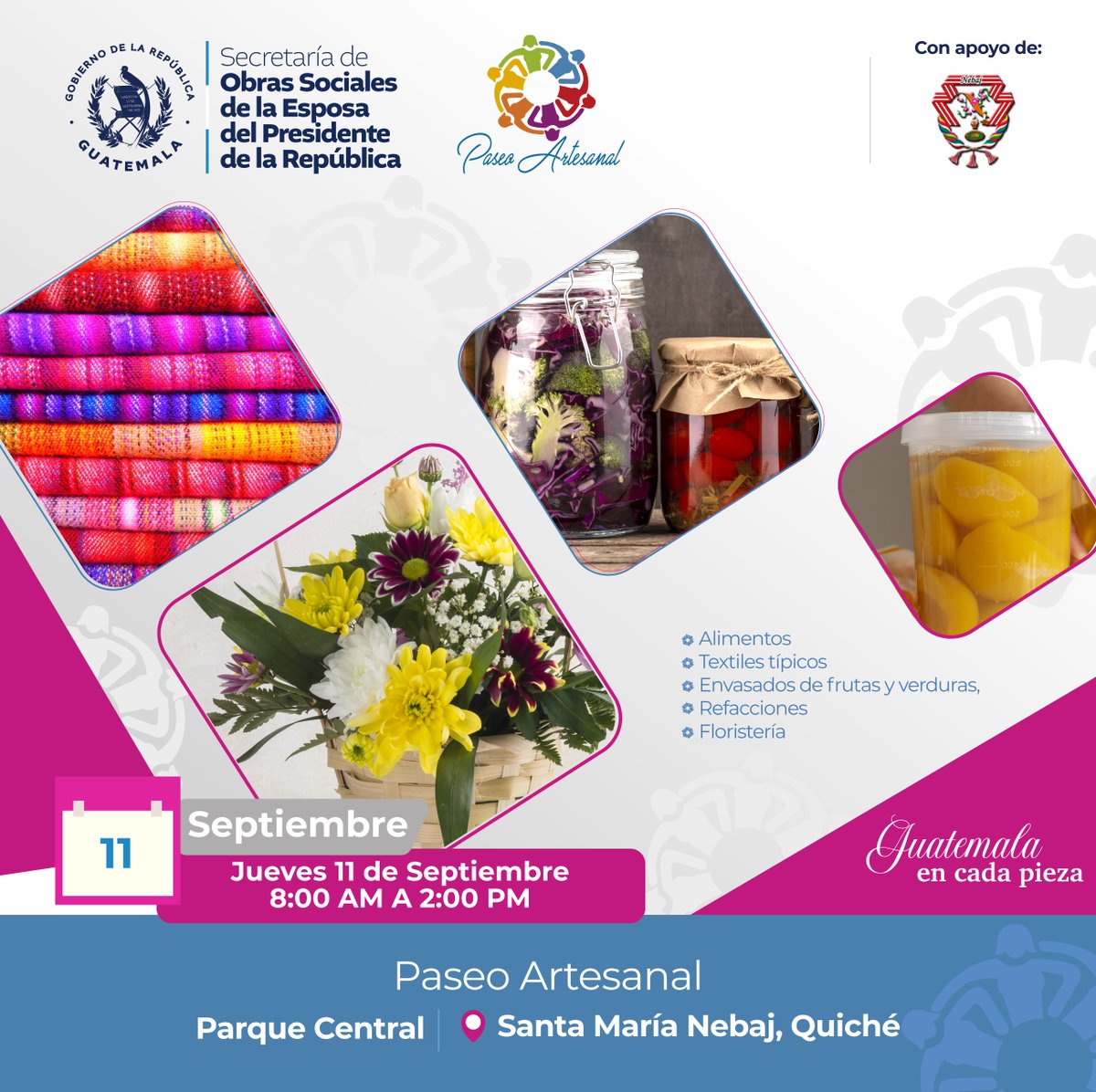 🤩 ¡Guatemala en cada pieza! 🇬🇹

🗓 Este 11 de septiembre a partir de las 08:00 hrs, ven a disfrutar de nuestro #PaseoArtesanal un día lleno de color con productos elaborados por nuestras beneficiarias del programa Mejoramiento de las Condiciones Socioeconómicas de la Mujer.