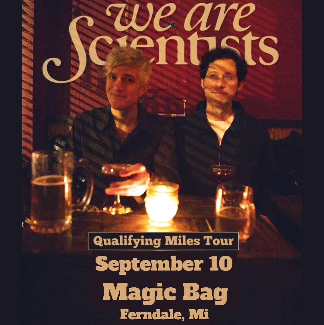 themagicbag's tweet photo. 🖤Tonight at the Magic Bag!!!🖤
The Magic Bag Presents
We Are Scientists with Sean McVerry
Wed, Sept. 10 - Doors 8pm - All Ages
Ticket Link: https://t.co/CzhMrL8zYn
@wearescientists #TheMagicBag
#Ferndale #QualifyingMiles #TagTheBag
#JustAnnounced #OnSale #USTour https://t.co/wpzZnYK9TT