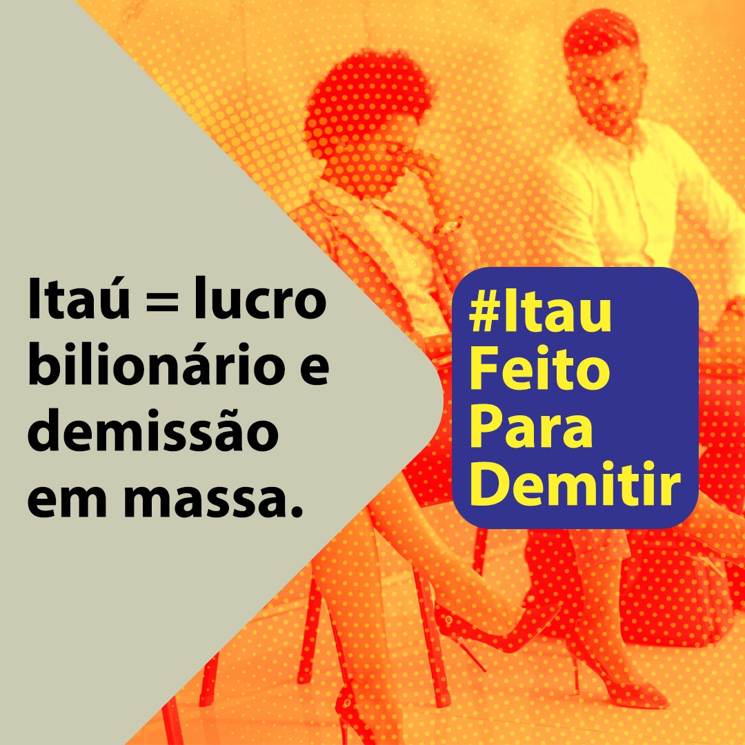 #ItaúFeitoParaDemitir