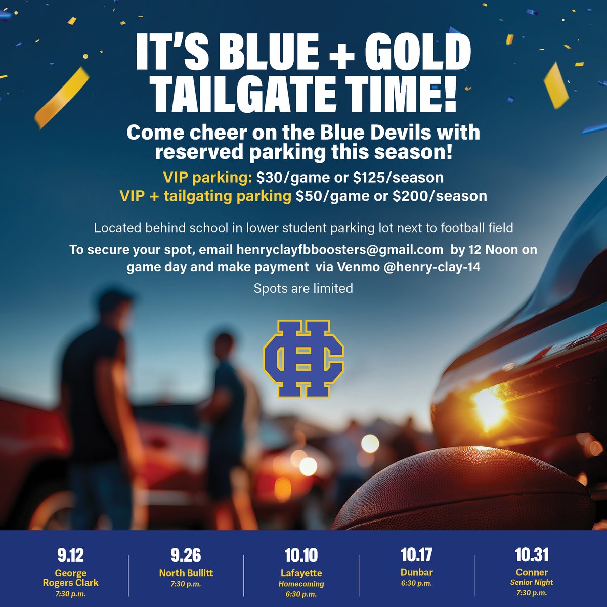 NEW this year! VIP and VIP+Tailgating parking available at all Henry Clay home games! Guarantee close parking with VIP parking or bring a tent and snacks to tailgate in the grass with the VIP + Tailgating spaces. Reserve spaces early, they will go fast! <a href="/HCHS_Athletics/">Henry Clay</a>