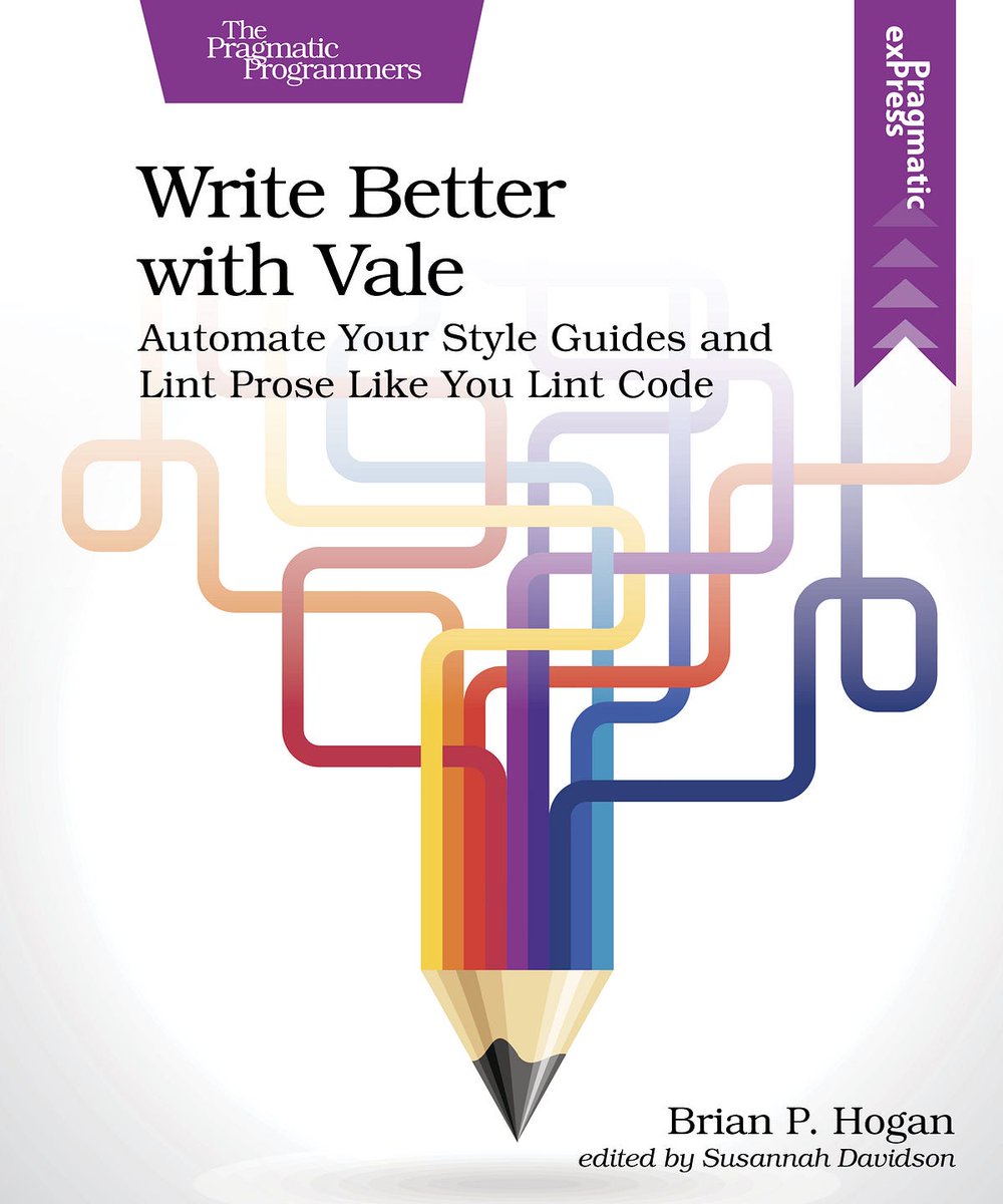 Celebrating the beta release of Brian Hogan's latest book, Write Better with Vale!

📘Read more: bit.ly/42k8act

🔗ebook: pragprog.com/titles/bhvale

#technicalwriting #documentation #valelinter #projectmanagment #pragprog #books