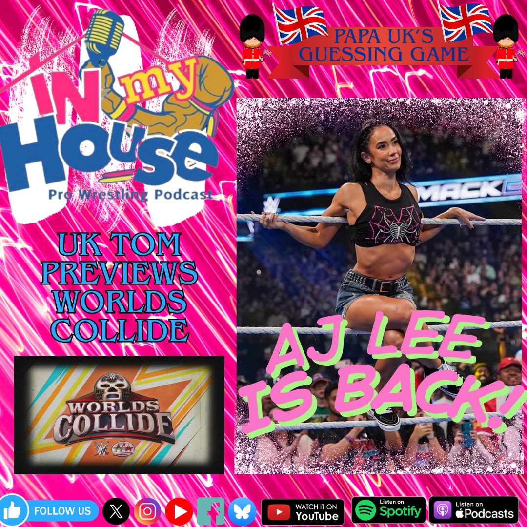 🚨EPISODE 134🚨

If you listen closely you can still hear AJ Lee fans in Chicago popping! We give our thoughts on the return of AJ Lee and UK Tom 🇬🇧 breaks down the #WorldsCollide card! Listen now where you get your podcasts &amp; YouTube! #InMyHousePod #WWERaw #SmackDown #WWENXT