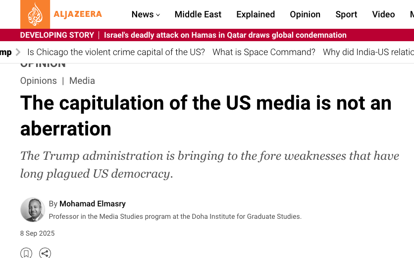 Oh Look, <a href="/AlJazeera/">Al Jazeera PR</a> (the Qatari state-funded media network) is outraged that in the US independent voices are proliferating and traditional media gatekeepers are crumbling.