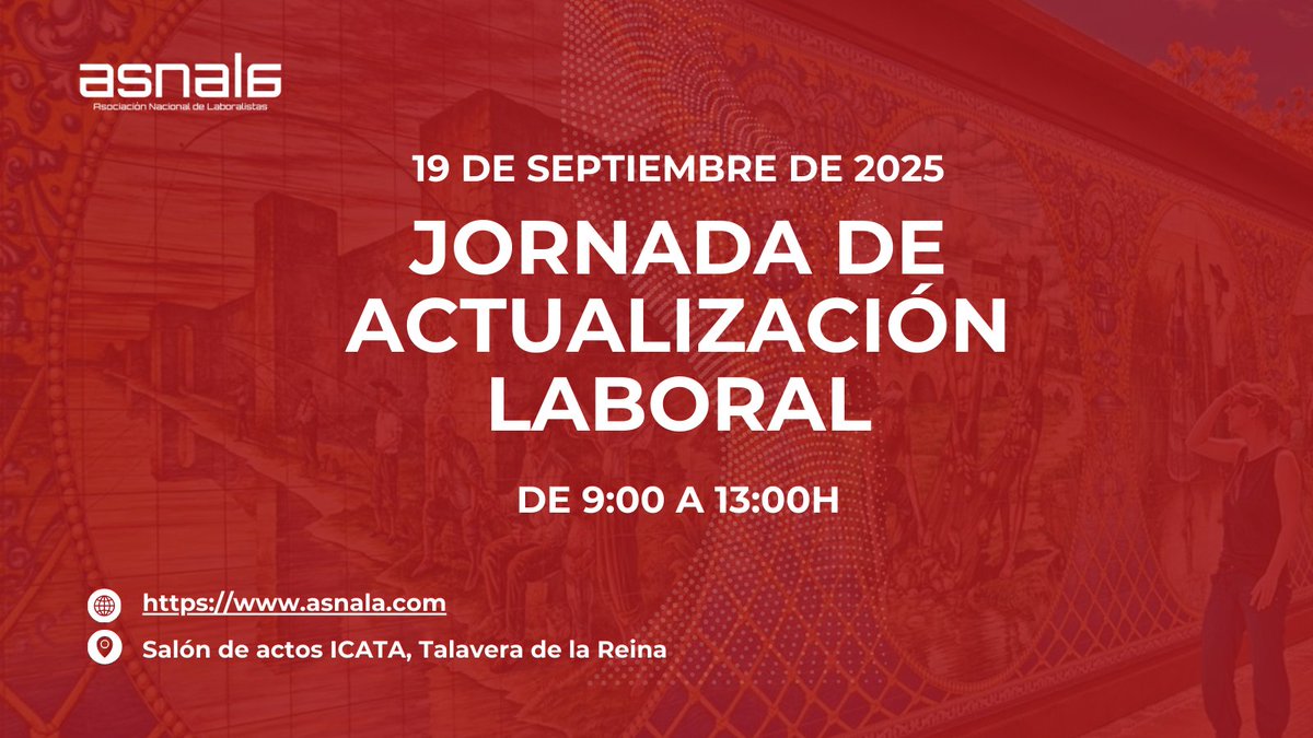 ASNALA_'s tweet photo. ¿Quieres empezar septiembre con buen pie? ➡️Si eres miembro de #ASNALA o @IcaTalavera te invitamos a unirte gratis a la Jornada de Actualización #Laboral organizada por el #ClubdeJóvenesASNALA y que celebraremos en #Talavera de la Reina el próximo 19 de septiembre. Programa completo: https://t.co/aI2GdnV3ZU

👥Inscripción presencial: https://t.co/yrhtca9zdv
💻Inscripción online: https://t.co/hleC3QX5Nw
💃Inscripción #networking post-jornada: https://t.co/5yQ561qvoU

#YoSoyASNALA #DerechoLaboral