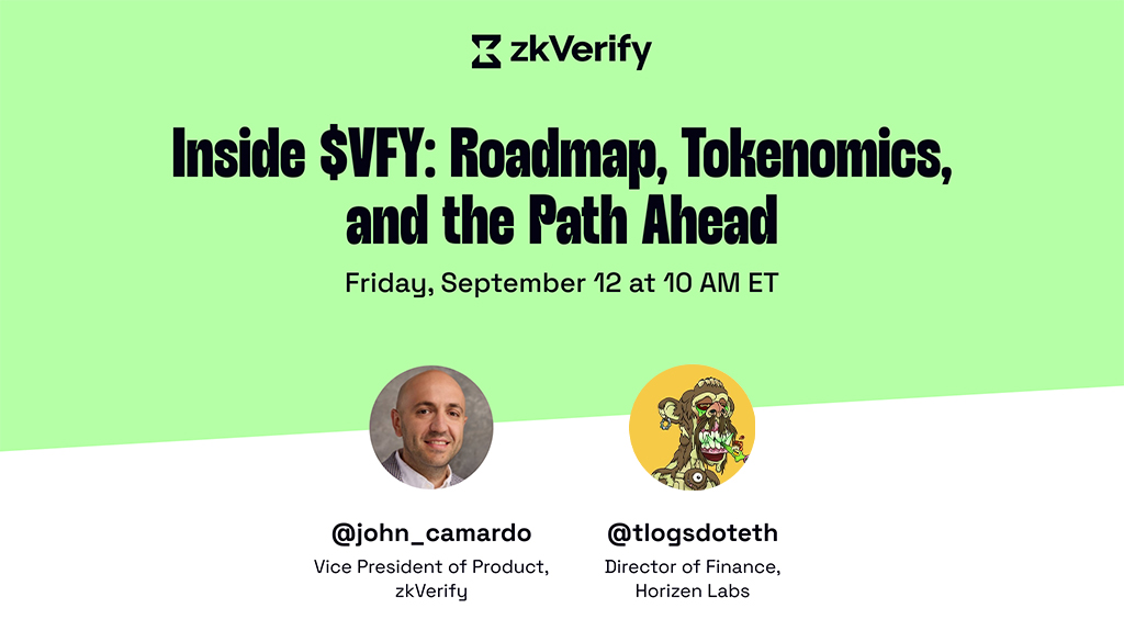 zk V e r i f y (@zkvprotocol) on Twitter photo Mainnet Month is in full swing ๐
Join us on Friday, Sept 12 โข 10 AM ET for a live AMA on the $VFY ๐ฅ๐ผ๐ฎ๐ฑ๐บ๐ฎ๐ฝ, ๐ง๐ผ๐ธ๐ฒ๐ป๐ผ๐บ๐ถ๐ฐ๐ ๐ฎ๐ป๐ฑ ๐๐ต๐ฒ ๐ฃ๐ฎ๐๐ต ๐๐ต๐ฒ๐ฎ๐ฑ.
๐ง x.com/i/spaces/1vAxRโฆ
๐๏ธ Featuring: VP of Product <a href="/john_camardo/">John Camardo</a> & Director of Finance <a href="/tlogsdoteth/">tlogs.eth</a> Mainnet Month is in full swing ๐
Join us on Friday, Sept 12 โข 10 AM ET for a live AMA on the $VFY ๐ฅ๐ผ๐ฎ๐ฑ๐บ๐ฎ๐ฝ, ๐ง๐ผ๐ธ๐ฒ๐ป๐ผ๐บ๐ถ๐ฐ๐ ๐ฎ๐ป๐ฑ ๐๐ต๐ฒ ๐ฃ๐ฎ๐๐ต ๐๐ต๐ฒ๐ฎ๐ฑ.
๐ง x.com/i/spaces/1vAxRโฆ
๐๏ธ Featuring: VP of Product <a href="/john_camardo/">John Camardo</a> & Director of Finance <a href="/tlogsdoteth/">tlogs.eth</a>