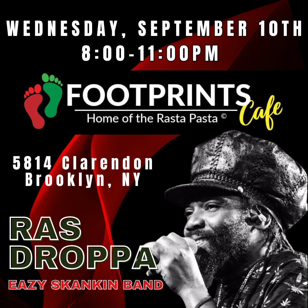 RasDroppa's tweet photo. TONIGHT! Wed, Sept 10th, Remember to stop by FOOTPRINTS at 5814 Clarendon in Brooklyn with RAS DROPPA and Eazy Skankin' Band! Live Music from 8pm 🎶
#livereggae #Footprints #Brooklyn #Clarendon #reggaemusic #rasdroppa #eazyskankinband #rasdroppamusic
Follow @RasDroppa https://t.co/Xdpc77uZKo