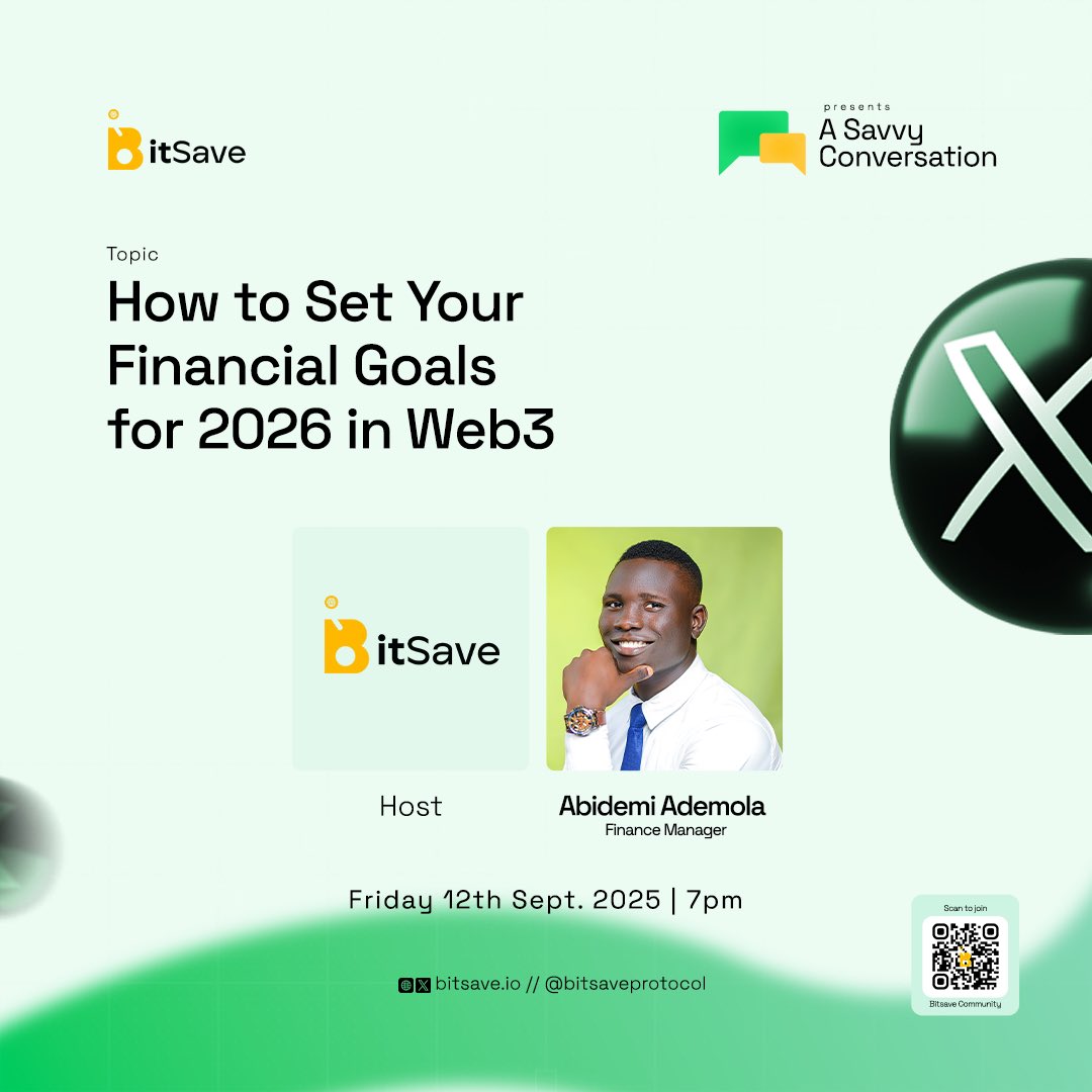 2026 isn’t as far as it feels 👀 

As Savvies, this is the best time to plan ahead and set your financial goals 

Join us for a savvy conversation on “How to Set Your Financial Goals for 2026 in Web3” 

We’re breaking down the conversations to
✅ How to set smart goals in web 3