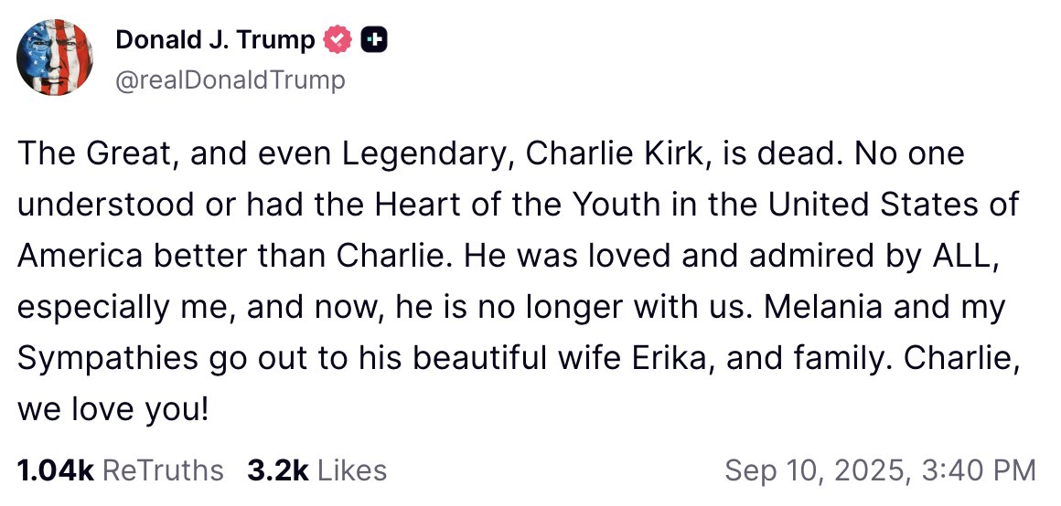 Charlie Kirk has officially been pronounced dead after being shot at his event in Utah.

May he rest in peace.

There is no place for political violence in this country. It is both heartbreaking and disgusting.

Learn to disagree without hatred.