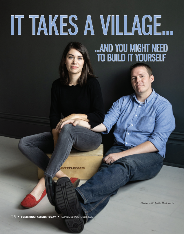 Life throws curveballs, but the right crew makes all the difference. FFT's new columnist, Alisha Gallagher, shares how support shaped her fostering journey and how you can find yours too.

Check it out in this month's issue of Fostering Families Today!