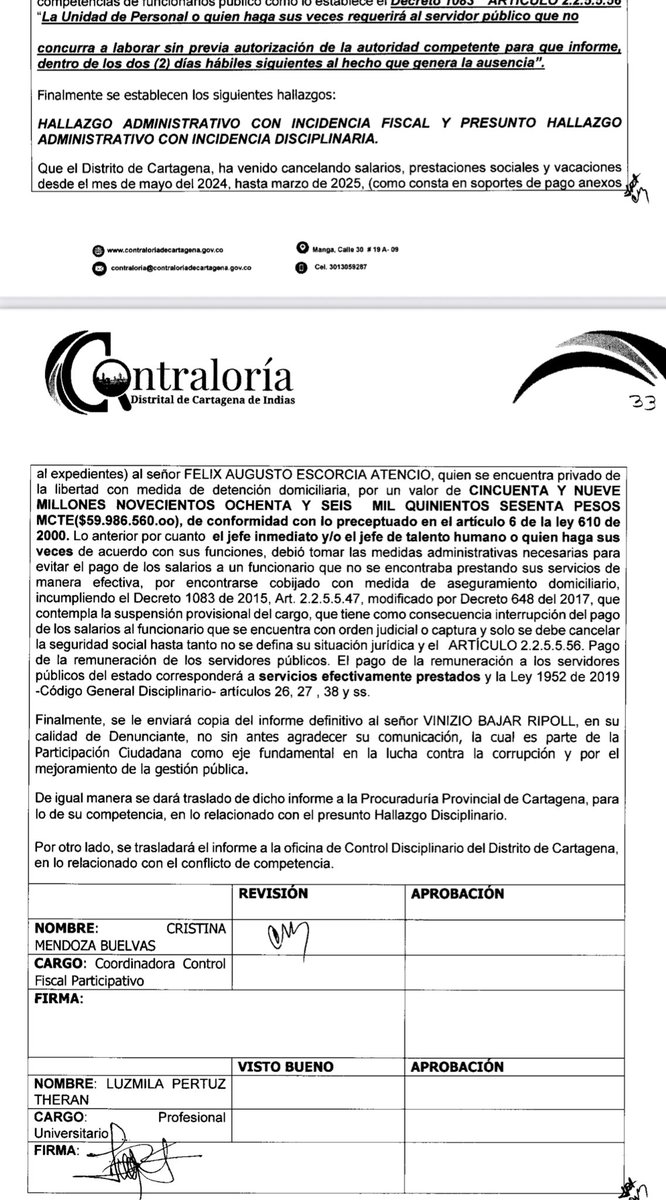 Funcionario del DADIS recibió pagos mientras estaba preso:

Con hallazgos con incidencia fiscal y disciplinaria la <a href="/ContraloriaCTG/">Contraloría Distrital de Cartagena de Indias</a> 
estableció un hallazgo administrativo con presunta incidencia fiscal y disciplinaria, y anunció el traslado del informe a la Procuraduría Provincial