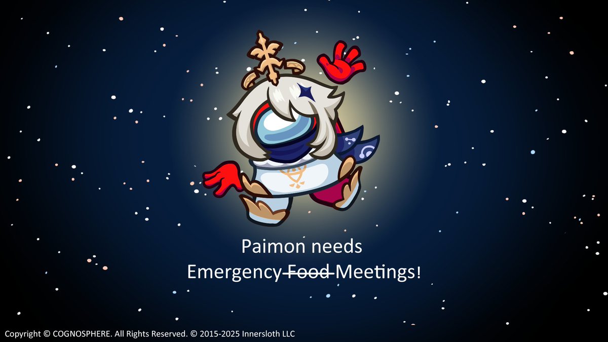 AmongUsGame's tweet image. 🧚 Among Us x @GenshinImpact 🧚
satisfy your Paimonial needs, Crewmates!
log in to Among Us to get ur free Paimon cosmetics in celebration of Genshin Impact's Version Luna I launch and explore the area ahead of us now! ends Oct 10 at 17:00 UTC!
#GenshinXAmongUs
