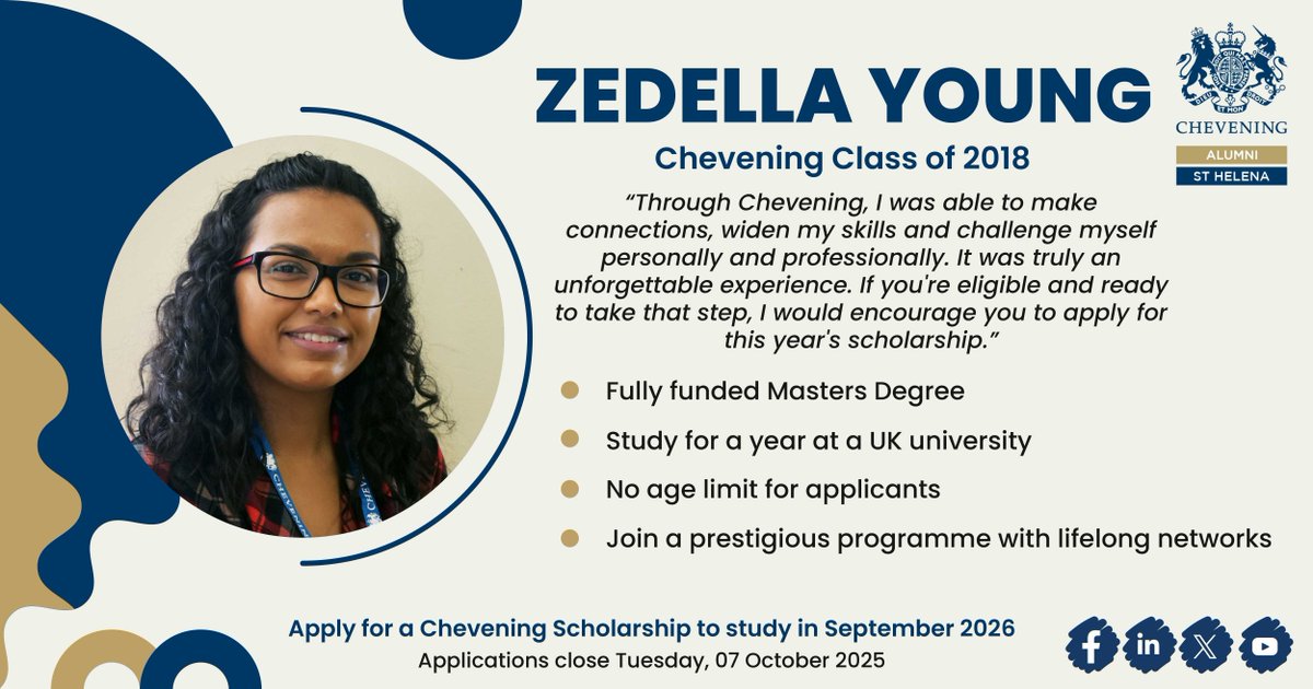 Applications to study a Masters Degree at a UK University with Chevening for 2026/27 close next month! If you're eligible, now's the time to take that step.  <a href="/GO_ASHT/">Governor's Office - St Helena, Ascension & Tristan</a>
#IAmChevening #MyCheveningJourney #MyFriendsACheveningScholar chevening.org/apply