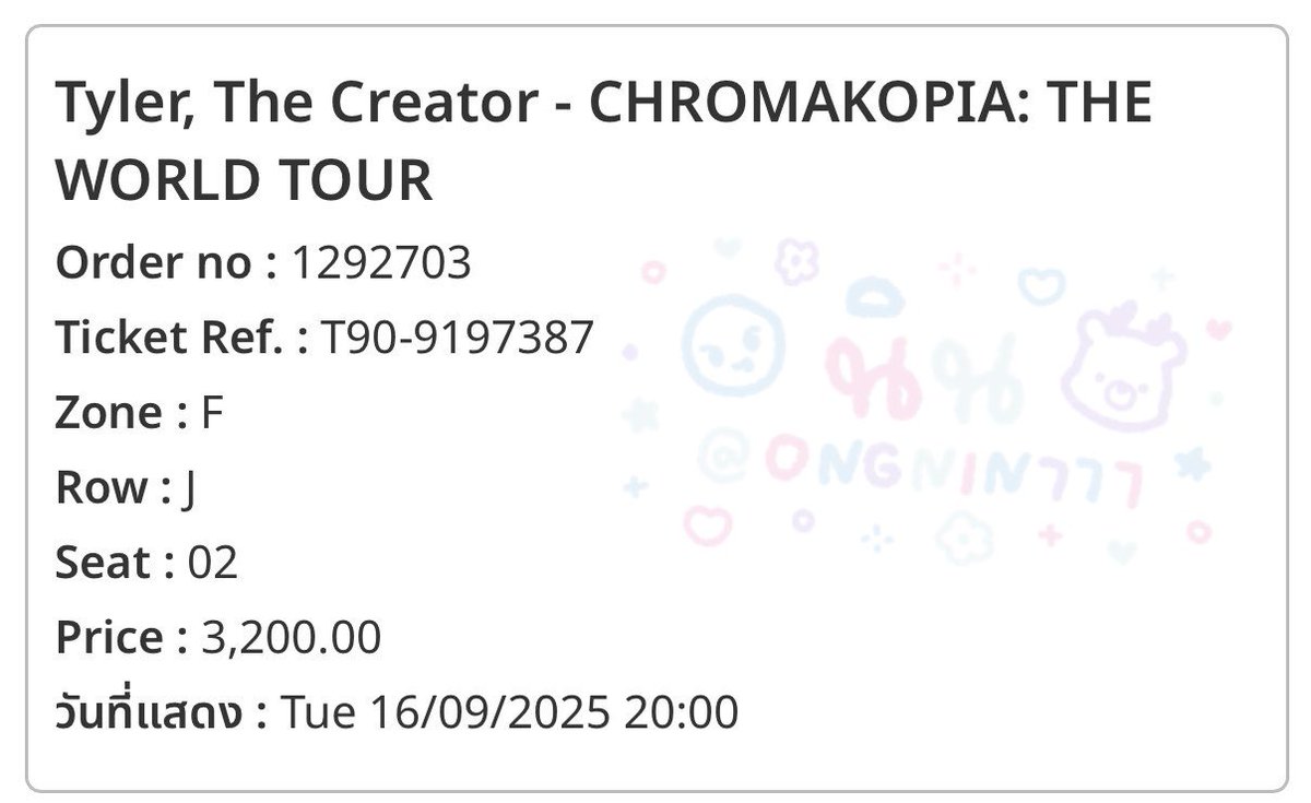 ONGNIN777's tweet image. WTS ปล่อยบัตรเพื่อนค่ะ 😁 #CHROMAKOPIAinBKK 

Zone F แถว J ที่นั่ง 02
3100 บาท

♥️ นัดรับหน้างาน(มัดจำครึ่งนึง)หรือส่งไปรค่า

#TylerWORLDTOURinBKK #TylerTheCreatorinbkk