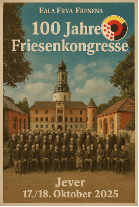 INTERFRIESISCHER RAT: 
Einladung zur Veranstaltung zum 100. Jubiläum des ersten Friesenkongresses der Neuzeit 1925 in Jever
am 17-18. Oktober 2025
friesenrat.de/wp-content/upl…