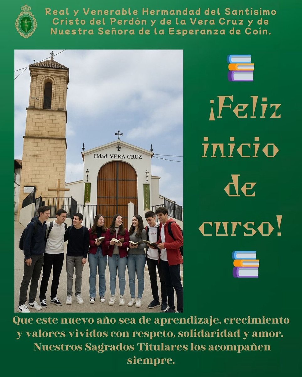 📚¡𝐅𝐞𝐥𝐢𝐳 𝐢𝐧𝐢𝐜𝐢𝐨 𝐝𝐞 𝐜𝐮𝐫𝐬𝐨! 🎒
Que este año sea de aprendizaje, crecimiento y valores vividos con respeto, solidaridad y amor. 
Nuestros Sagrados Titulares los acompañen siempre. 

#HDADVERACRUZCOIN #COÍN #COFRADIAS #VueltaAlCole #InicioDeCurso #AprenderEsCrecer