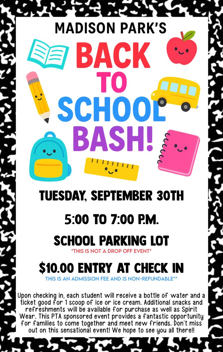 🎉 Back to School Bash 🎉
📅 Sept. 30 | ⏰ 5–7 PM
📍 Madison Park Elementary
🎟️ $10 entry per student (at the door)

Come kick off the school year with fun, friends &amp; memories! Don’t miss it! ✨