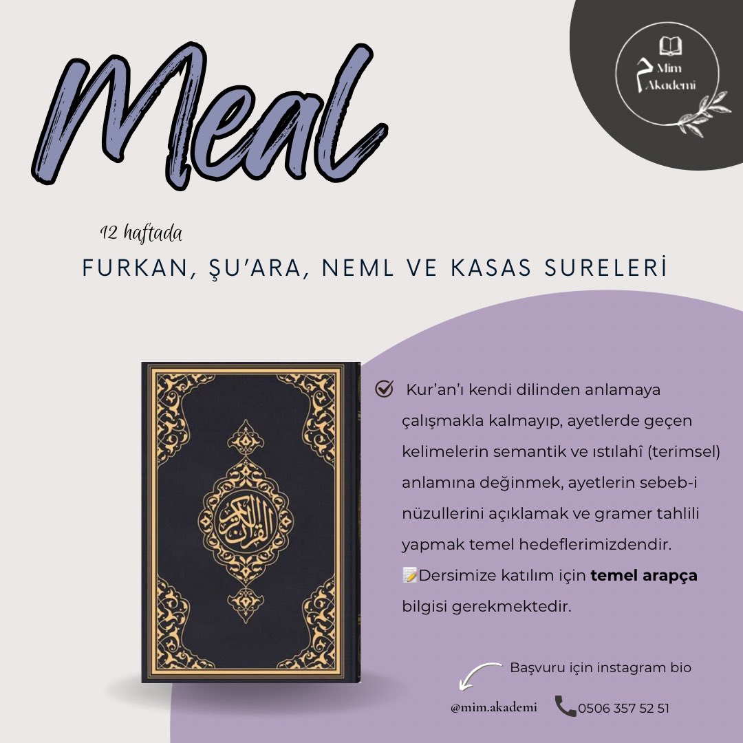 Meal derslerimize katılın Kur’an-ı Kerîm’e vukufiyetiniz artsın. Ayetleri kendi dilinden anlama zevkine varın. 
.
.
.
#mimakademi #ilim #meal #kuran #quran #anlamak

Başvuru linki 👇🏻

docs.google.com/forms/d/e/1FAI…