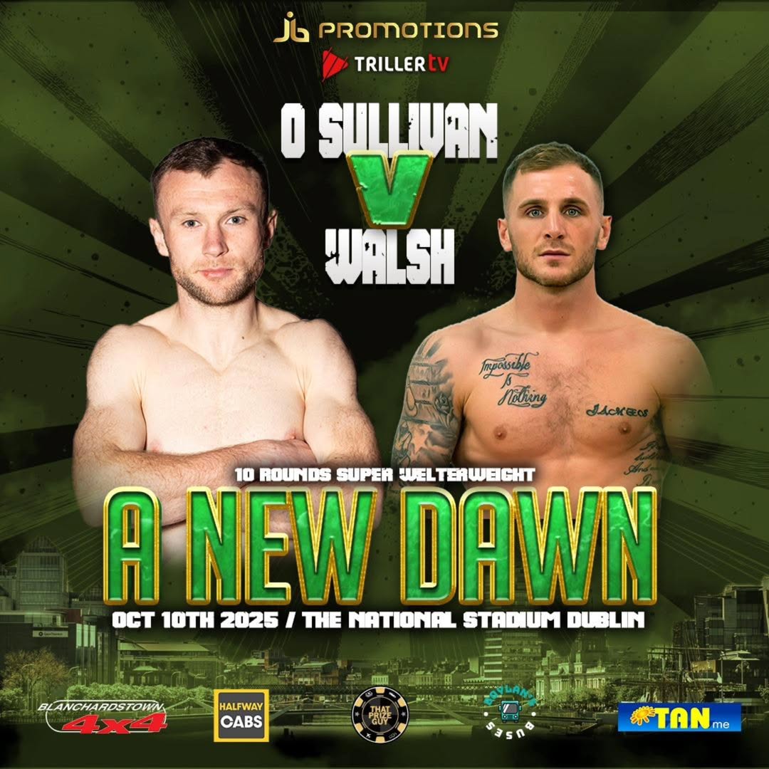 Title on the line 🏆

Daniel O'Sullivan &amp; Dean Walsh will fight for the vacant BUI Irish Super Welterweight title on October 10th on the JB Promotions #ANEWDAWN card at the National Stadium in Dublin, live on Triller TV