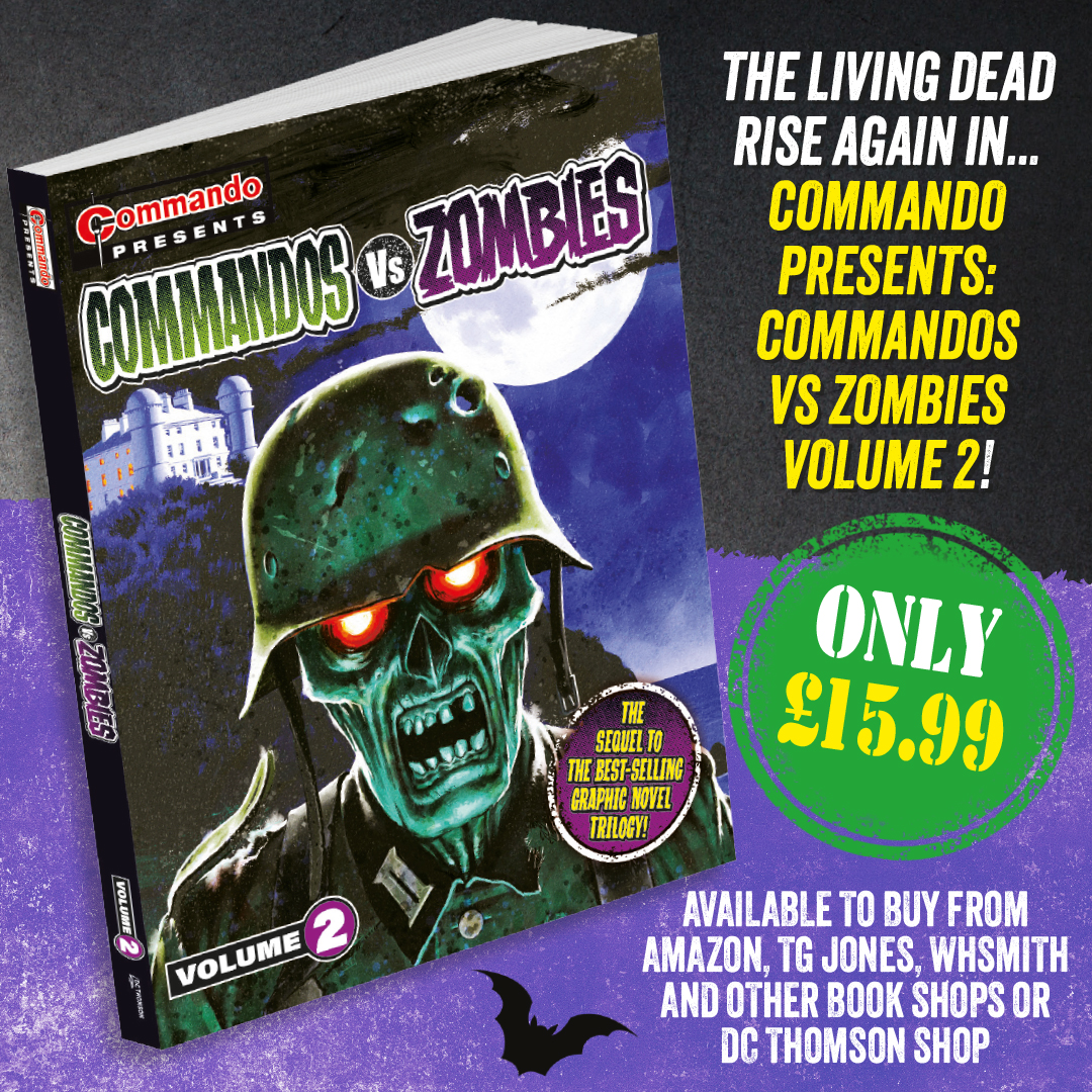 CommandoComic's tweet image. Commando presents… Commandos vs Zombies Volume 2! Included in this latest deadly volume is the prequel to the original trilogy, alongside two brand-new not-yet-printed spinoff comics expanding the Commando vs Zombies universe! Preorders yours from eu1.hubs.ly/H0mh4tD0! -QM